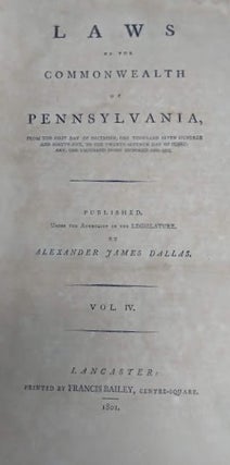 Laws of the Commonwealth of Pennsylvania: Vol. IV [This volume only]