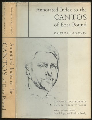 Item #B48179 Annotated Index to the Cantos of Ezra Pound: Cantos I-LXXXIV. John Hamilton Edwards,...