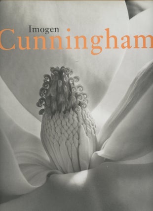 Item #B48264 Imogen Cunningham: 1883 - 1976. Imogen Cunningham, Richard Lorenz, Edward Weston,...