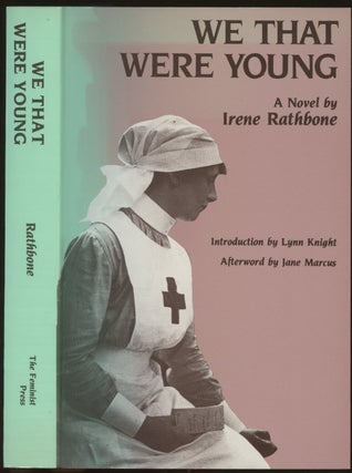 Item #B48372 We That Were Young. Irene Rathbone, E M. Delafield, Lynn Knight, Jane Marcus