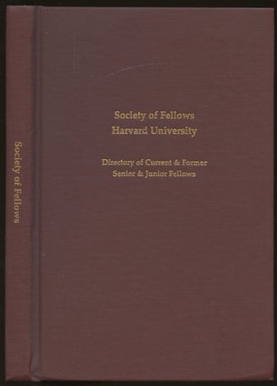 Item #B48418 Society of Fellows Harvard University: Directory of Current & Former Senior & Junior...