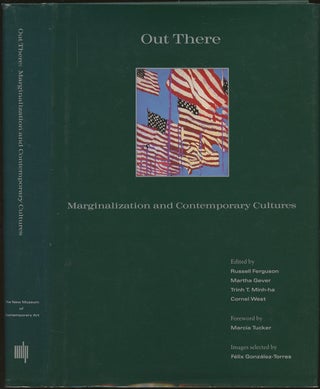 Item #B48419 Out There: Marginalization and Contemporary Culture. Russell Ferguson, Martha Gever,...
