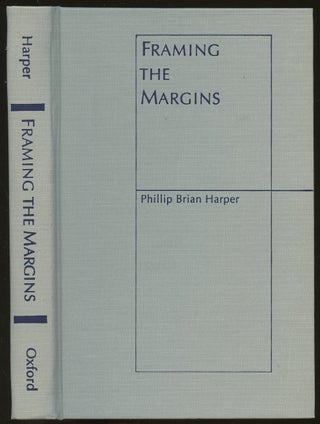 Item #B48500 Framing the Margins: The Social Logic of Postmodern Culture. Phillip Brian Harper