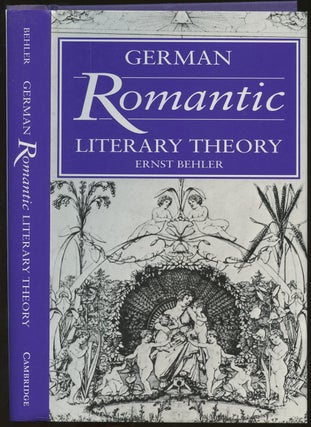 Item #B48595 German Romantic Literary Theory. Ernst Behler