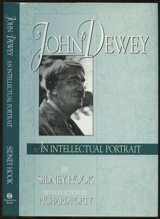 Item #B48869 John Dewey: An Intellectual Portrait. Sidney Hook, Richard Rorty