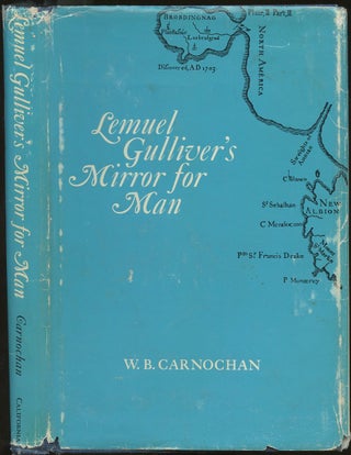 Item #B48944 Lemuel Gulliver's Mirror for Man. W. B. Carnochan