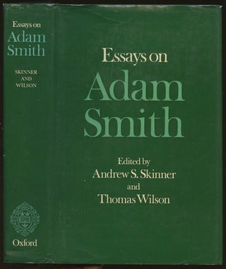 Item #B48948 Essays on Adam Smith. Andrew S. Skinner, Thomas Wilson