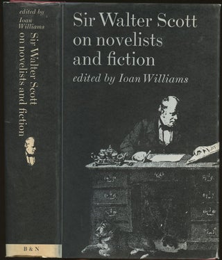 Item #B49000 On Novelists and Fiction. Sir Walter Scott, Ioan Williams