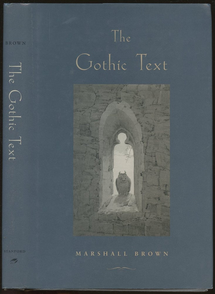Item #B49073 The Gothic Text. Marshall Brown.
