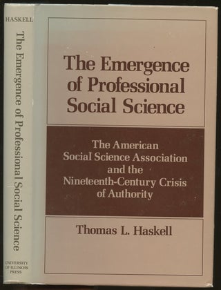 Item #B49107 The Emergence of Professional Social Science: The American Social Science...