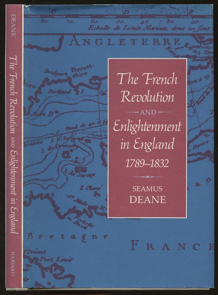 Item #B49182 The French Revolution and Enlightenment in England, 1789-1832. Seamus Deane.