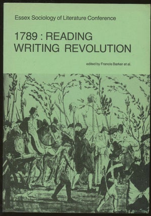 Item #B49183 1789: Reading Writing Revolution--Proceedings of the Essex Conference on the...