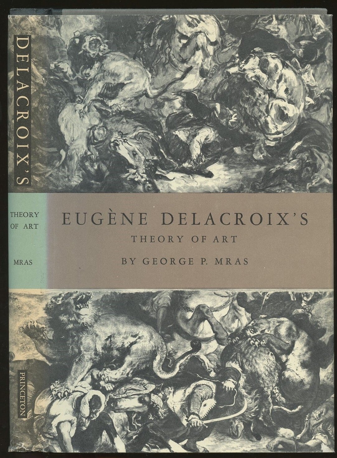 Eugene Delacroix's Theory of Art | George P. Mras