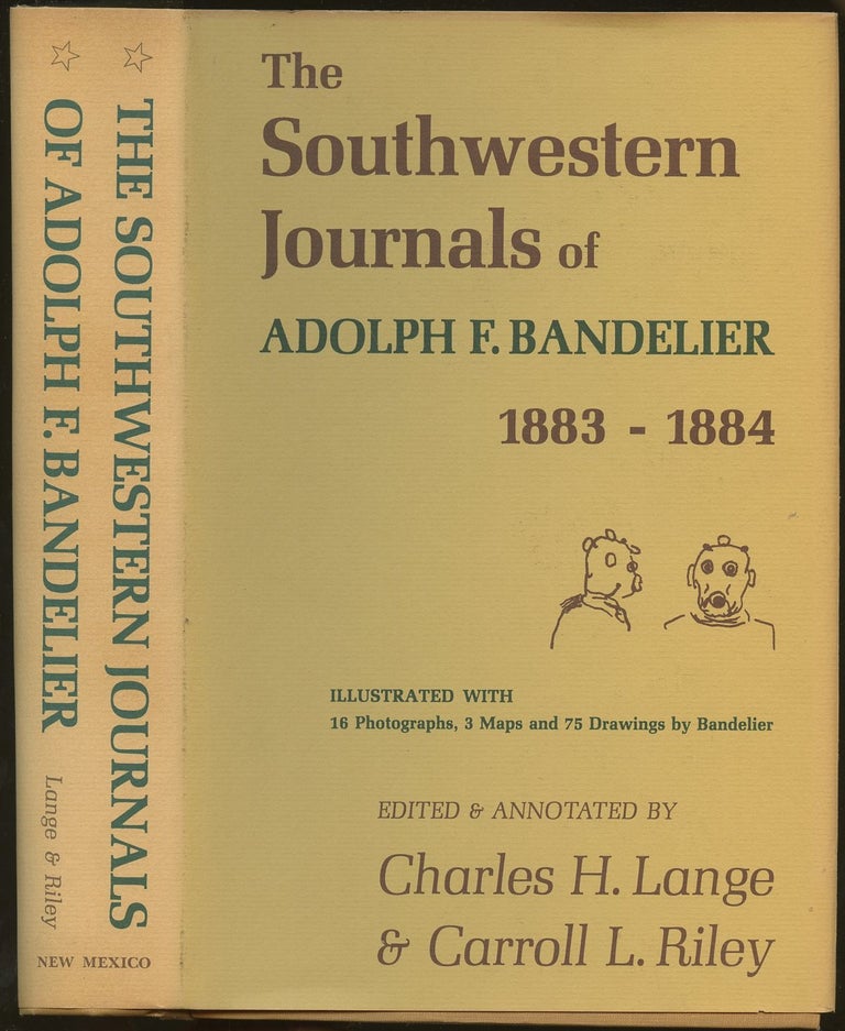 Item #B49605 The Southwestern Journals of Adolph F. Bandelier 1883-1884. Adolph F. Bandelier, Charles H. Lange, Carroll L. Riley, Elizabeth M. Lange.