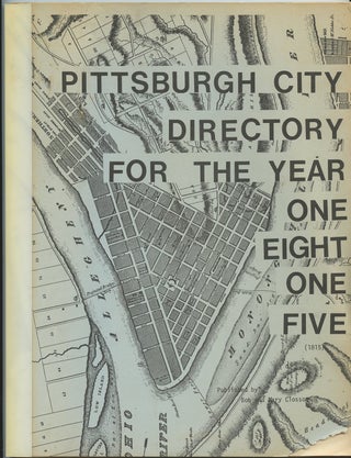 Item #B49708 Pittsburgh City Directory for the Year One Eight One Five (1815). Bob and Mary Closson