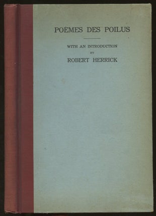 Item #B49733 Poemes des Poilus: With an Introduction. Robert Herrick