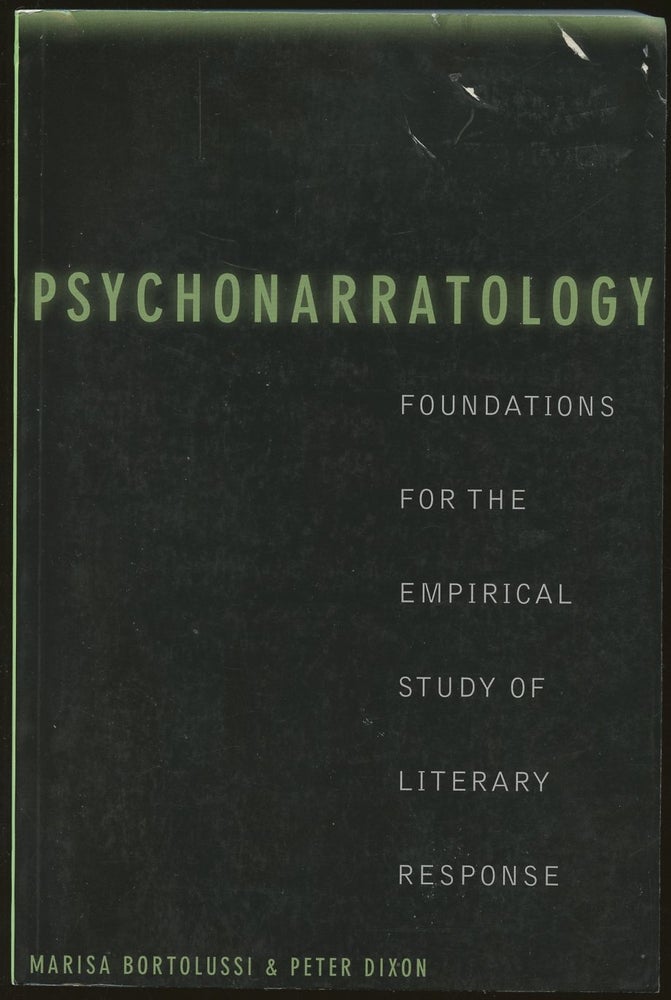 Item #B49790 Psychonarratology: Foundations for the Empirical Study of Literary Response. Marisa Bortolussi, Peter Dixon.