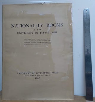 Item #B50032 Nationality Rooms of the University of Pittsburgh. John G. Bowman, Ruth Crawford...
