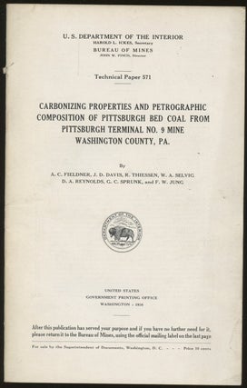Item #B50068 Carbonizing Properties and Petrographic Composition of Pittsburgh Bed Coal from...