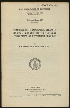 Item #B50074 Compressibility and Bearing Strength of Coal in Place: Tests of Lateral Compression...