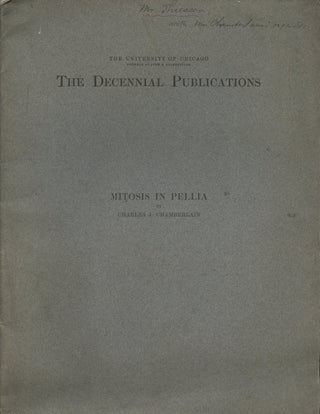 Item #B50076 Mitosis in Pellia [The Decennial Publications]. Charles J. Chamberlain