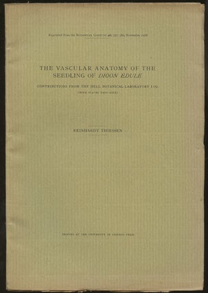 Item #B50117 The Vascular Anatomy of the Seedling of Dioon Edule: Contributions from the Hull...