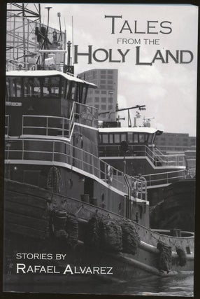 Item #B50226 Tales from the Holy Land [Inscribed by Alvarez!]. Rafael Alvarez
