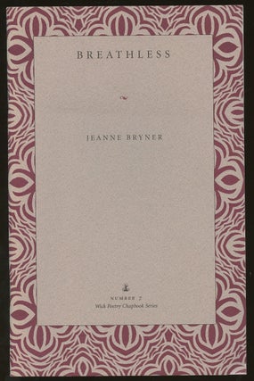 Item #B50287 Breathless [Inscribed by Bryner!]. Jeanne Bryner