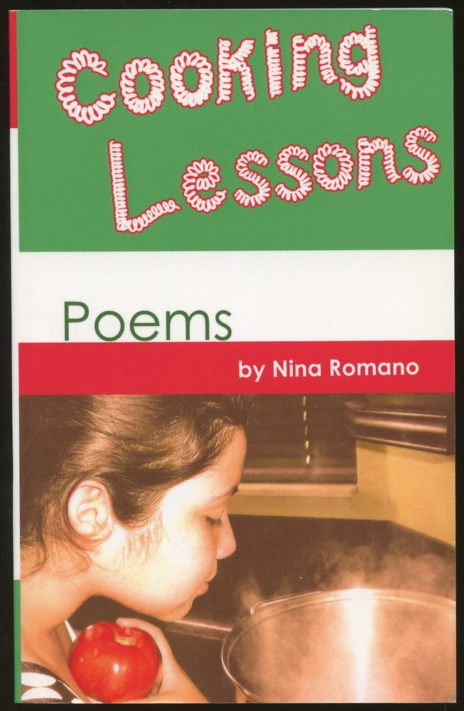 Item #B50342 Cooking Lessons [Inscribed by Romano!]. Nina Romano.