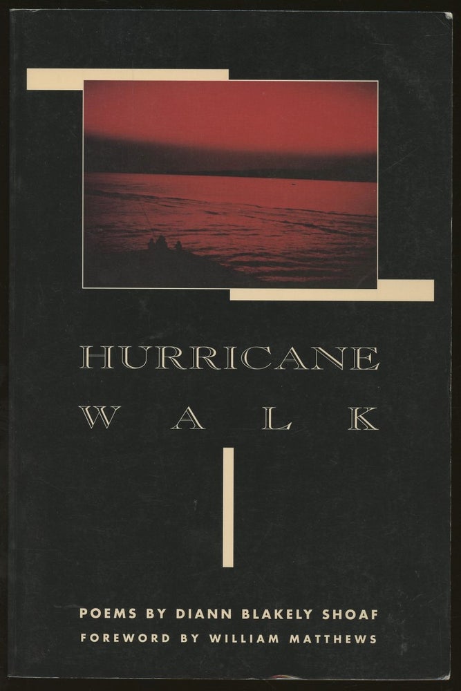 Item #B50356 Hurricane Walk [Inscribed by Shoaf!]. Diann Blakely Shoaf.