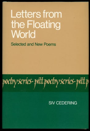 Item #B50436 Letters from the Floating World: Selected and New Poems. Siv Cedering