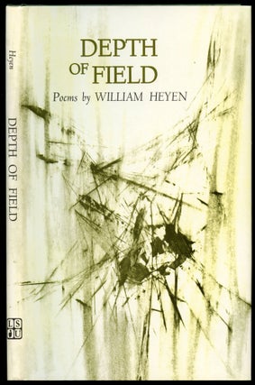 Item #B50576 Depth of Field [Signed and dated by Heyen, with handwritten poem!]. William Heyen