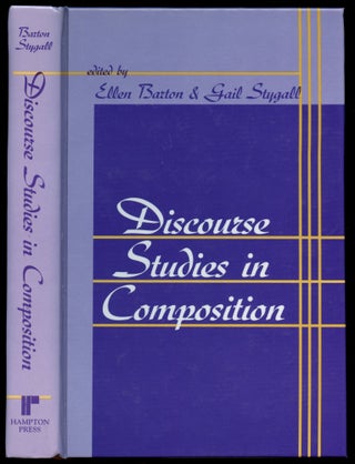 Item #B50672 Discourse Studies in Composition. Ellen Barton, Gail Stygall