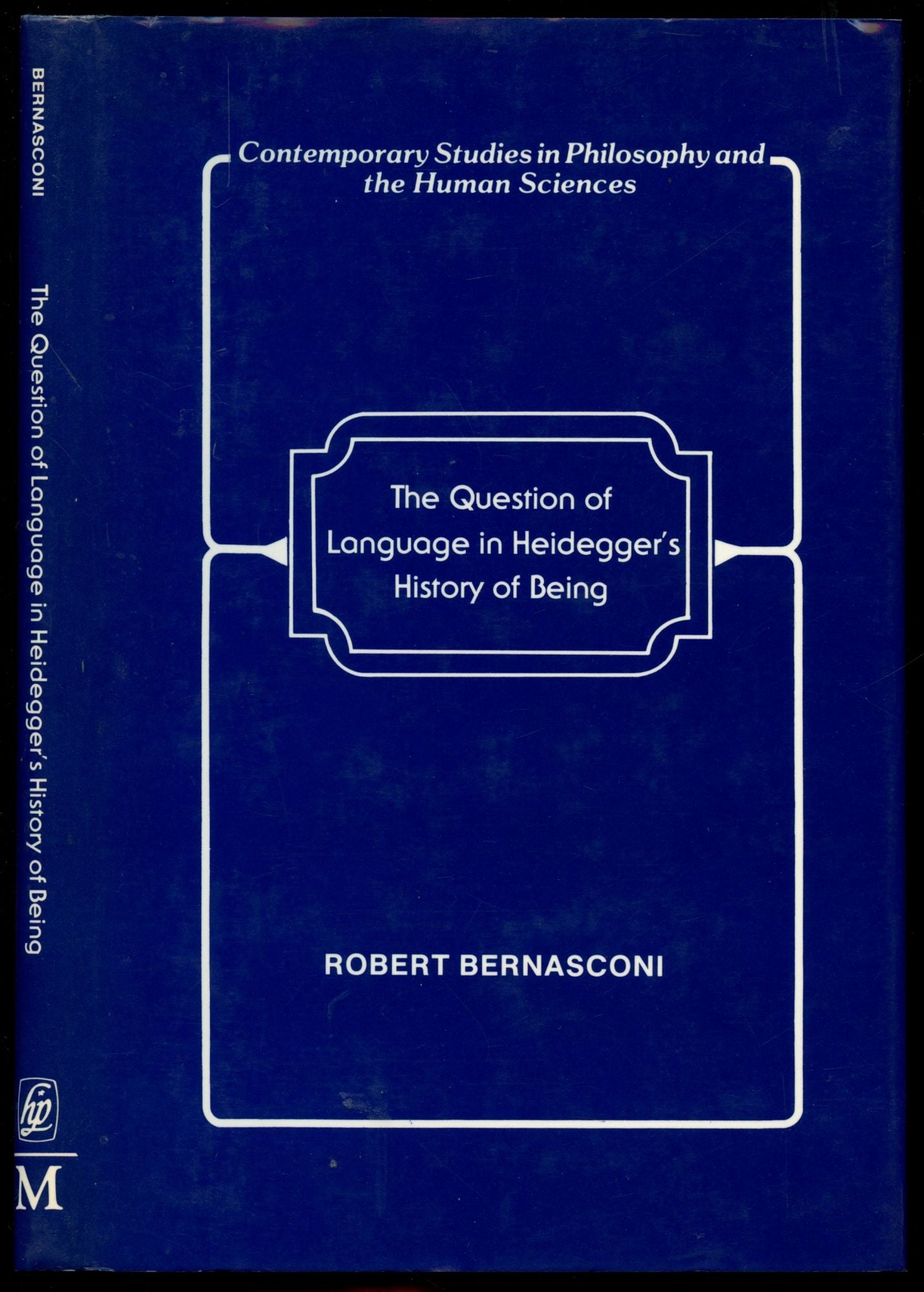 The Question of Language in Heidegger's History of Being | Robert