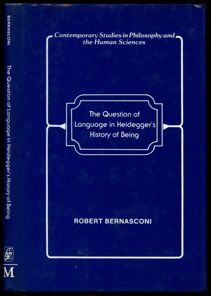 Item #B50753 The Question of Language in Heidegger's History of Being. Robert Bernasconi.