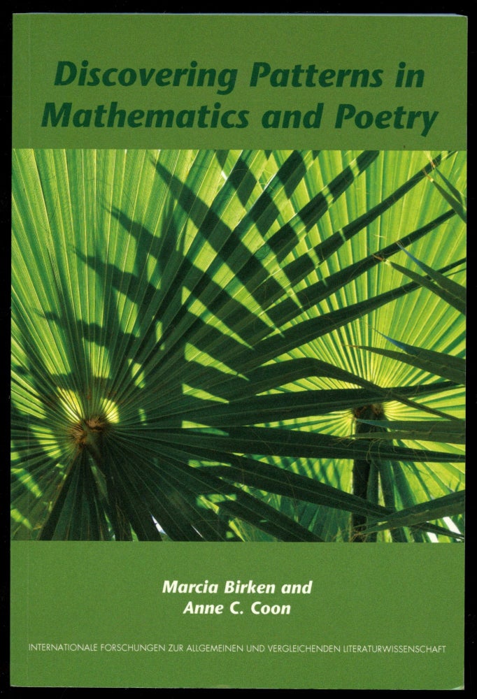 Item #B50842 Discovering Patterns in Mathematics and Poetry. Marcia Birken, Anne C. Coon.