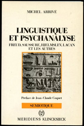 Item #B50907 Linguistique et Psychanalyse: Freud, Saussure, Hjelmslev, Lacan et les Autres....