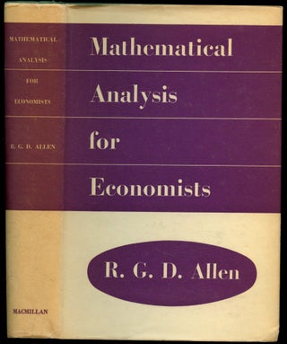 Item #B50992 Mathematical Analysis for Economists. R. G. D. Allen