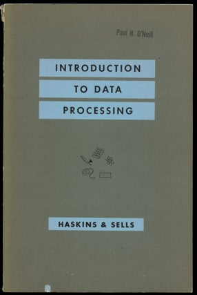 Item #B50997 Introduction to Data Processing: An Outline of Basic Data-Processing Operations and...
