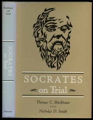 Item #B51132 Socrates on Trial. Thomas C. Brickhouse, Nicholas D. Smith