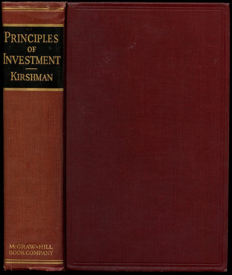 Item #B51169 Principles of Investment. John Emmett Kirshman.