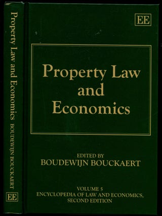 Item #B51203 Property Law and Economics. Boudewijn Bouckaert
