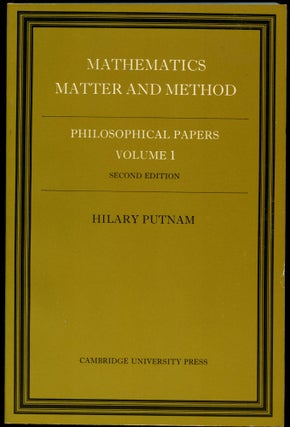 Item #B51263 Mathematics, Matter and Method: Philosophical Papers, Volume I [This volume only]....
