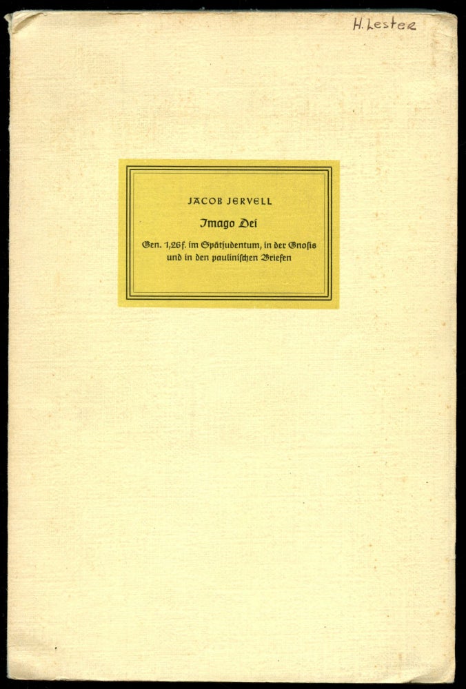 Item #B51502 Imago Dei: Gen 1,26f. im Spatjudentum, in der Gnosis und in den Paulinischen Briefen. Jacob Jervell.