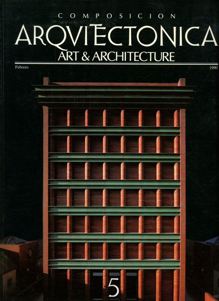 Item #B51536 Composicion Arquitectonica, Art & Architecture: No. 5, Febrero, 1990. Javier Cenicacelaya.