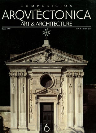 Item #B51537 Composicion Arquitectonica, Art & Architecture: No. 6, Junio, 1990. Javier Cenicacelaya