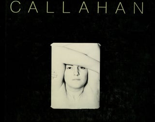 Item #B51636 Callahan [Signed by Callahan!]. Harry M. Callahan, John Szarkowski