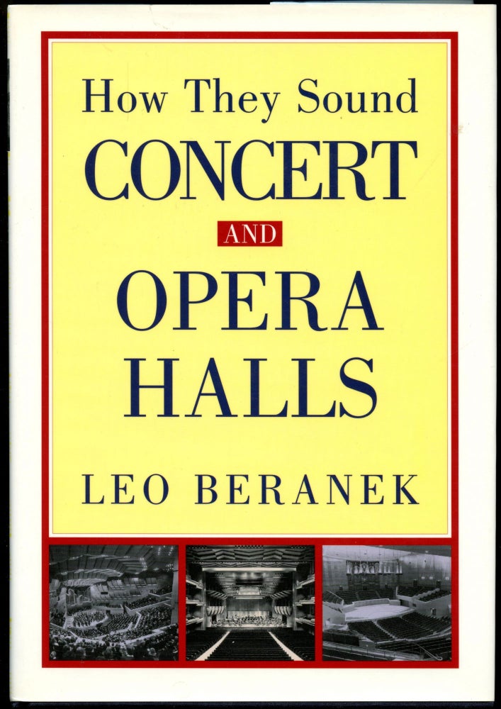 Item #B51656 Concert and Opera Halls: How They Sound. Leo Beranek.