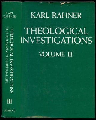Item #B51995 Theological Investigations: Volume III--The Theology of the Spiritual Life [This...