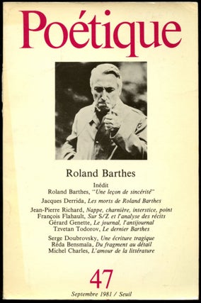 Item #B52162 Poetique: 47--Septembre 1981/Seuil; Roland Barthes. Roland Barthes, Jacques Derrida
